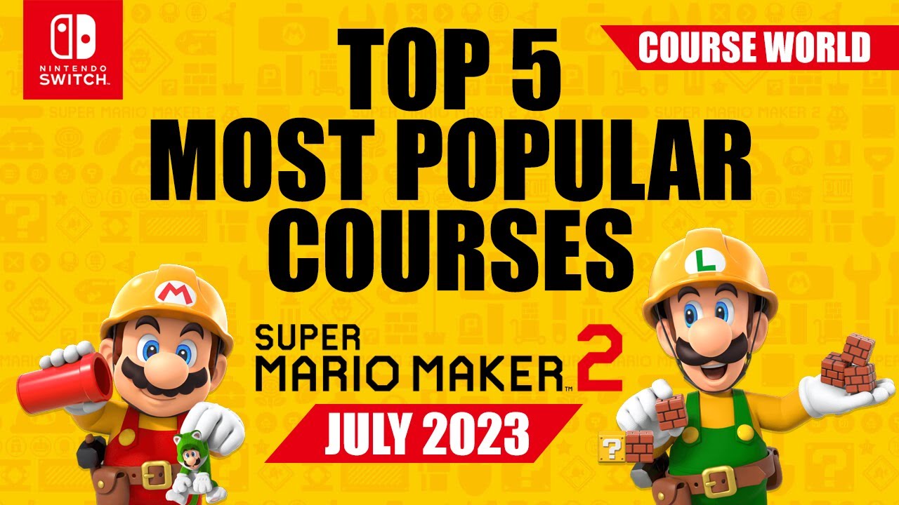 Top 5 Most Popular Courses in Super Mario Maker 2 (July 2023) - YouTube