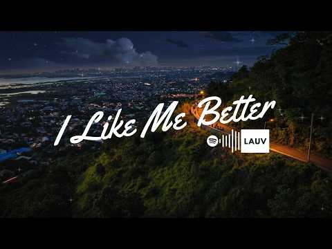 I Like Me Better – Lauv (Lyrics)