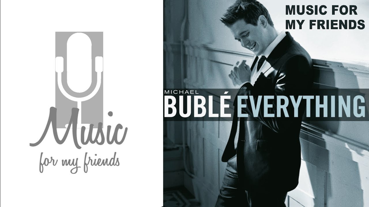Everything (Michael Bublé cover) YouTube