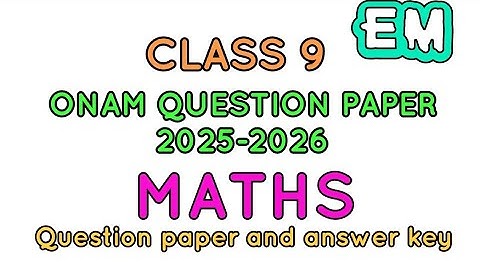 𝗠𝗔𝗧𝗛𝗦 𝗖𝗟𝗔𝗦𝗦 𝟵 first term onam exam question paper and answer key 2025-26 #class9maths 