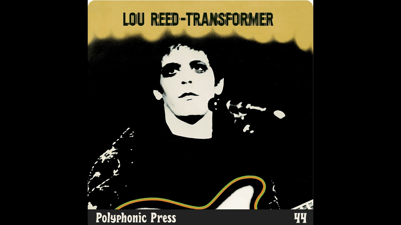 Lou Reed - Transformer (1972) | Podcast - YouTube