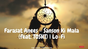 Uncover the Mystery Behind Sanson Ki Mala ft. TOSHI | Lo-Fi#chillbeats#lofi#relaxationmusic#study