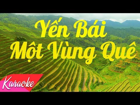 KARAOKE | Yên Bái Một Vùng Quê - Dương Soái | Nhạc Trữ Tình Karaoke Không Lời