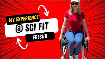 My Experience at SCI Fit Fresno