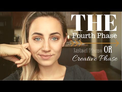 Phase Four of the Menstrual Cycle || Luteal Phase || Creative Phase