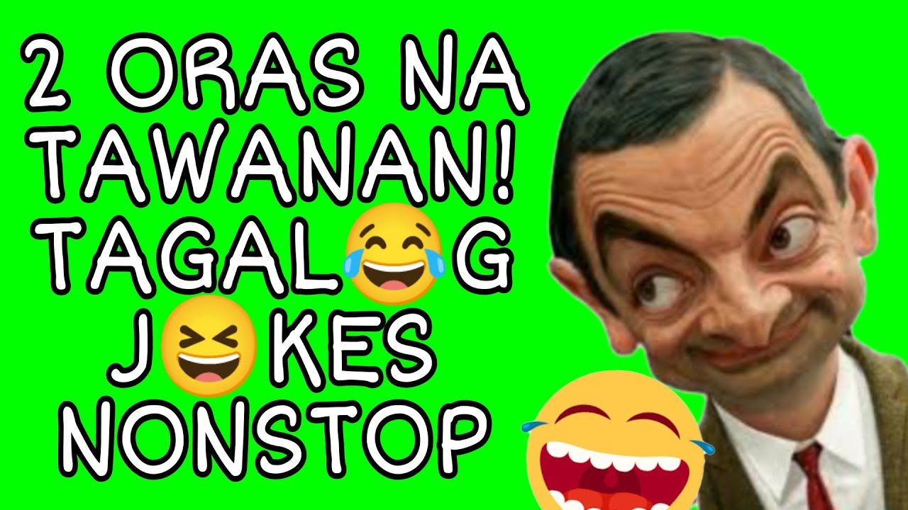 NON STOP TAGALOG JOKES  2 ORAS NA TAWANAN   Pinoy Jokes Compilation