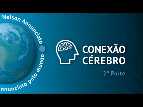 [Conexão Cérebro] Conversa de hemisférios - [Conexão Cérebro] Conversa de hemisférios