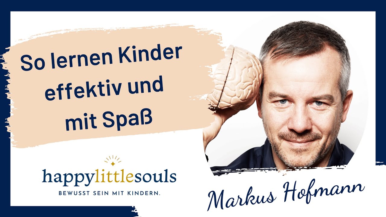 Mit Gedächtnistraining zum Lernerfolg - Wie Kinder für die Schule motiviert werden - Markus Hofmann