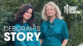 Deborah's Story | Stand Up To Cancer