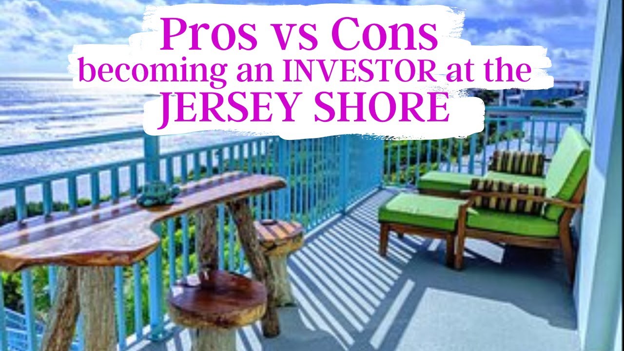 Investing in Real Estate at the Jersey Shore | Pros vs Cons