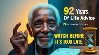 The Advice I Wish I Heard Sooner from an 92 Year Old Man
