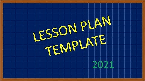 Using lesson Plan Template