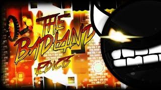 The Badland 100% by Edicts [Geometry Dash 2.0]