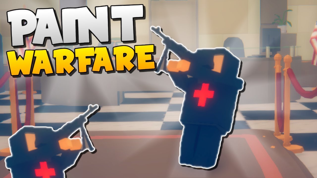 THIS IS WARFARE!! PAINT WARFARE!! // Let's Play Paint Warfare! YouTube