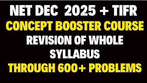 NET + TIFR  2025 EXAMS : REVISION BY 600+ PROBLEMS