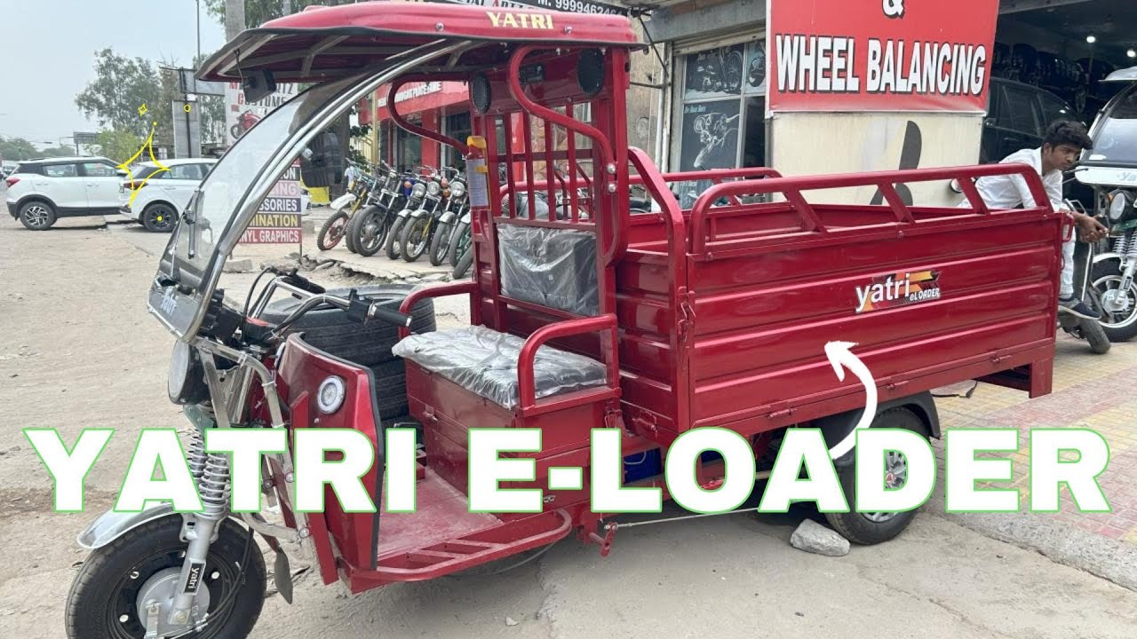 Yatri E Loader Electric Mei Kya Kya Features Milte hai 2025