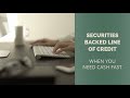 Securities Backed Line of Credit - When You Need Cash Fast