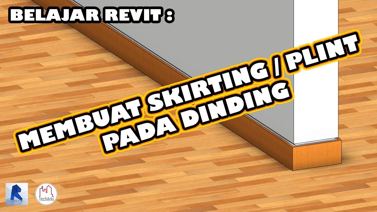 BELAJAR REVIT MEMBUAT SKIRTING / PLINT PADA DINDING (BAHASA INDONESIA