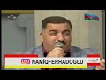 Asiq Namiq Ferhadoglu & Habil Lacinli Super ifa Bas Saritel Lider Tv Xos Ovgat  2019