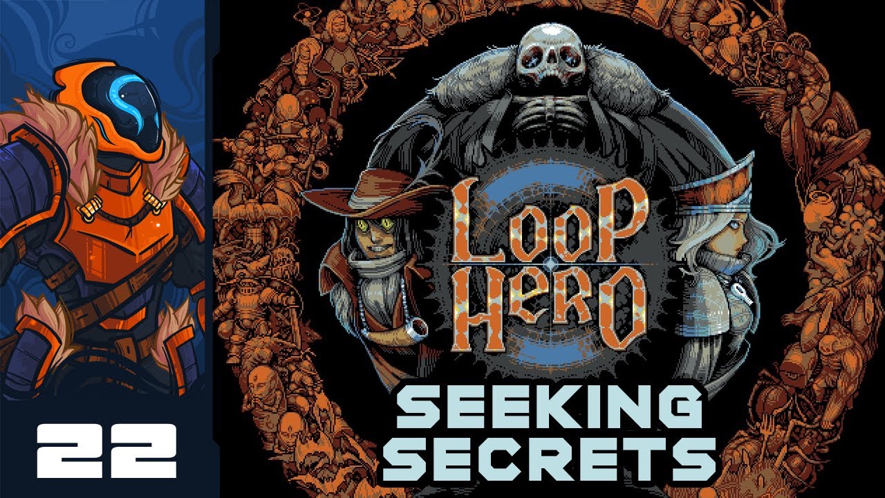 Seeking Secrets - Let's Play Loop Hero - PC Gameplay Part 22