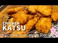 KATSU (Chicken Katsu) + Tonkatsu SAUCE Recipe | Honest Japanese Cooking
