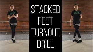 Irish Dance Technique: Stacked Feet Turnout Drill