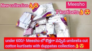 Meesho under 600/- కొత్తగా వచ్చిన umbrella cut cotton kurtisets with duppatas collection😍👌#must try