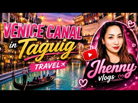 Tara pasyal Muna sa Venice Canal 🥰