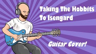 "Taking The Hobbits To Isengard" (GUITAR COVER)