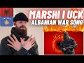 🇦🇱🇽🇰 Marshi UÇK - Albanian War Song [HYPE UK 🇬🇧 REACTION!]