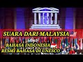PENDAPAT ORANG MALAYSIA KETIKA BAHASA INDONESIA RESMI BAHASA DI UNESCO
