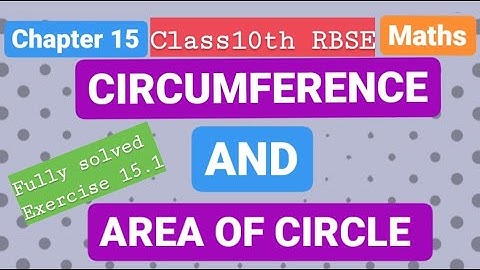 Fully Solved Exercise 15.1|CIRCUMFERENCE AND AREA OF CIRCLE |CH.15| |RBSE| CLASS10TH |ENGLISH MEDIUM