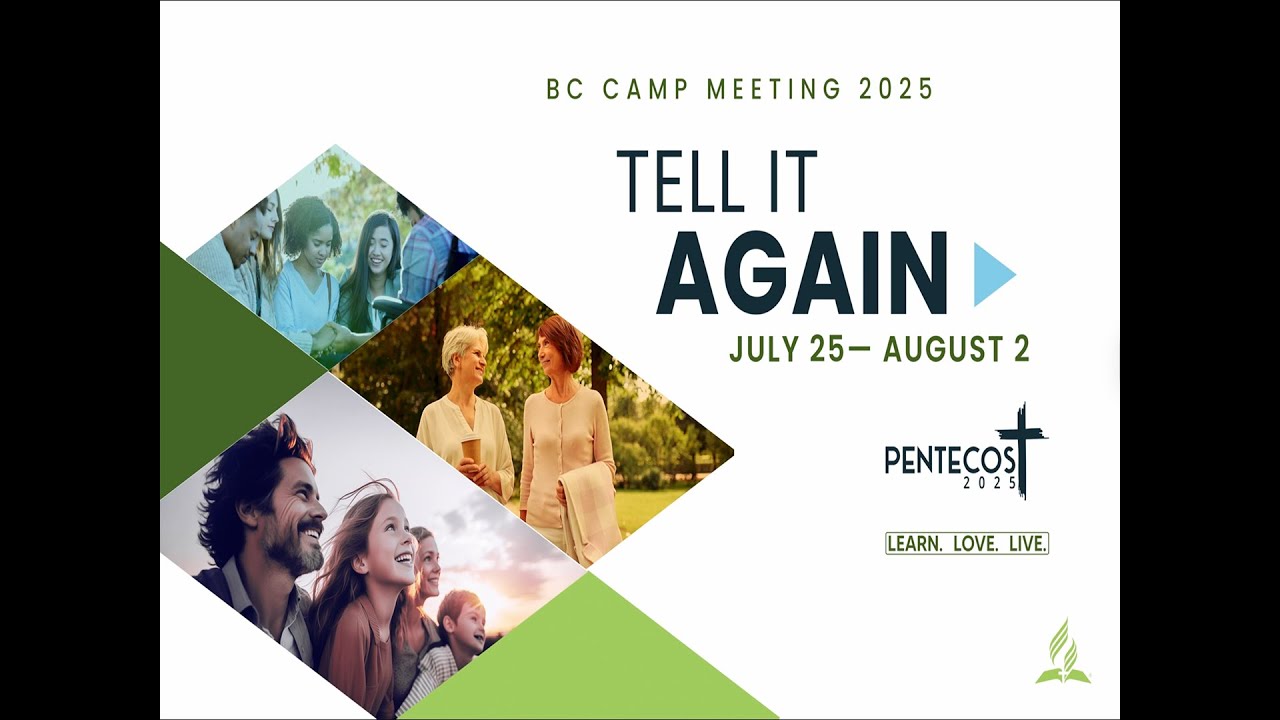 BC Camp Meeting 2025 "Tell It Again" - Main Pavilion