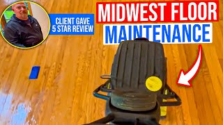 WAX Removal Clean & Buff | The BEST hardwood floor maintenance company in the Midwest area! | 5 ⭐