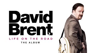 Video thumbnail of "David Brent - Life On The Road (Official Audio)"