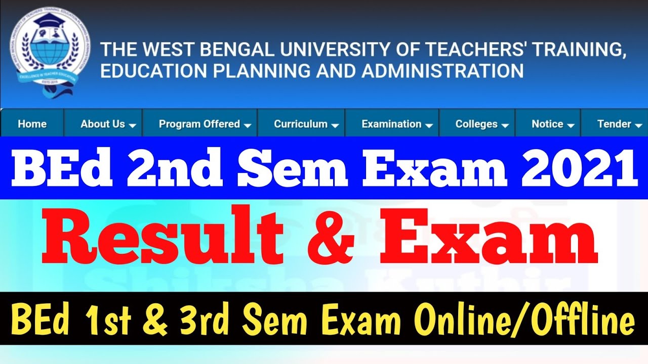 WBUTTEPA BEd 2nd Sem Exam 2021 & 3rd Sem 2020 Result & Exam.BEd 1st & 3rd Sem Exam Online/Offline