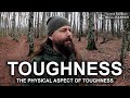 Physical Toughness - why it matters