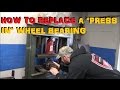 How To "Press" A "Press In" Style Wheel Bearing