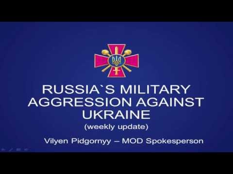 MOD Spokesperson Vilyen Pidgornyy, Russia's Military Aggression Against Ukraine.