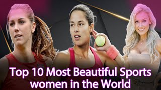Top 10 Most Beautiful Women In Sports | Most Beautiful Sports Women