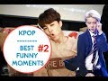 KPOP | BEST FUNNY MOMENTS # 2