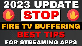 stop firestick buffering! best tips! 2023 update!