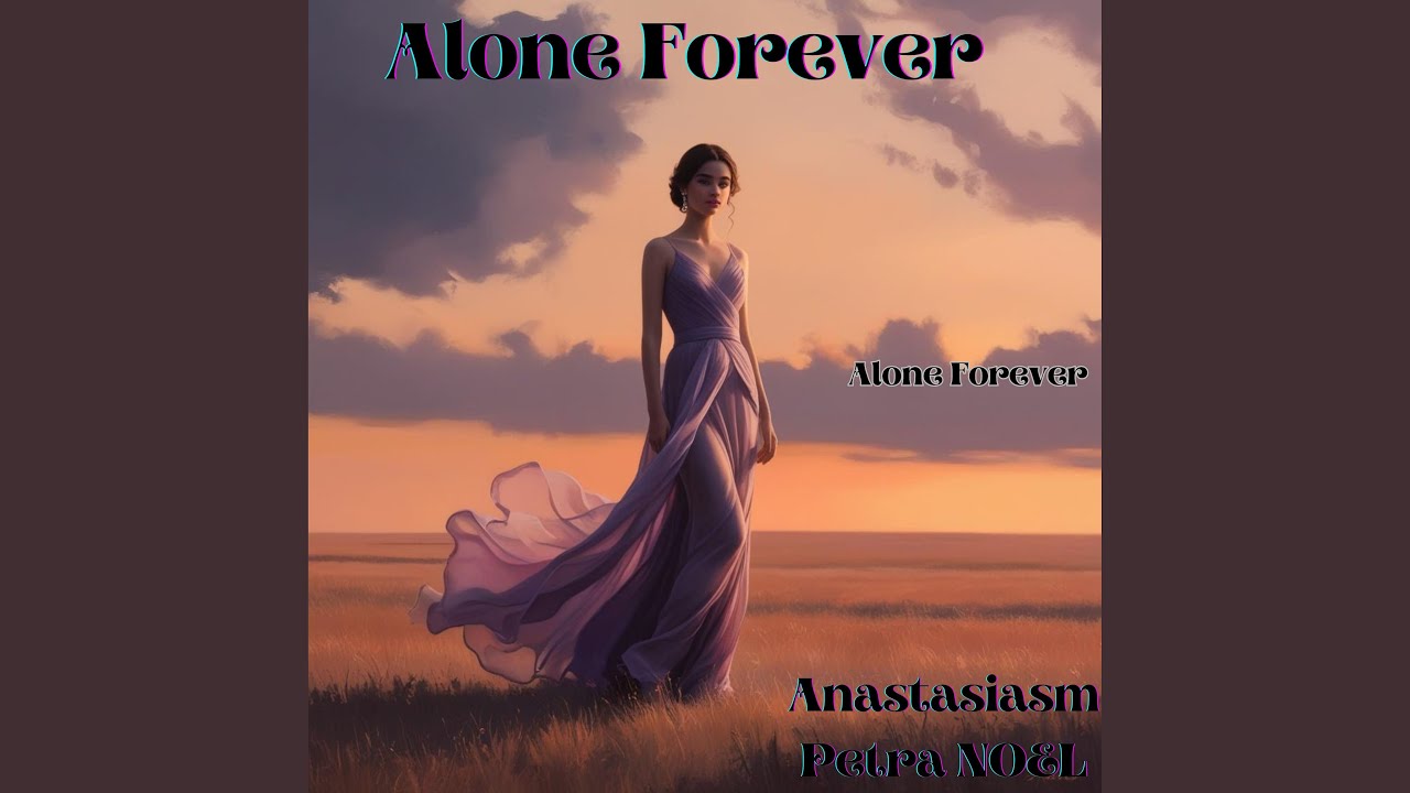 Alone Forever (2025 Remastered Version)