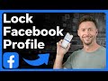 How To Lock Facebook Profile