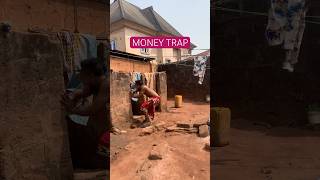 Money Trap