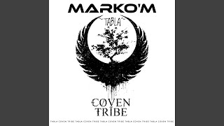 Tabla Coven Tribe - MarkO'M