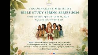 Encouragers Spring Bible Study 2026 - Session 2 ( The  Edenic Covenant. Genesis 1:26)