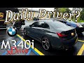 Can You Daily a M340i??