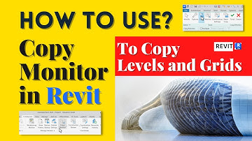 Revit Copy Monitor: Simplify Your Workflow with Level and Grid Copying