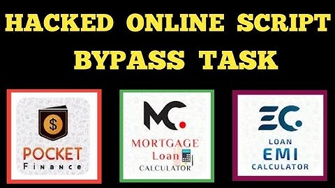 LOAN EMI CALCULATOR / POCKET FINANCE / MORTAGE LOAN  3 NEW APPS HACKED ONLINE SCRIPT BYPASS TASK
